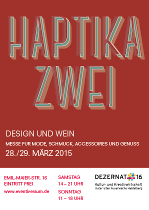 HAPTIKA - Messe für Mode, Schmuck, Accessoires und Genuss